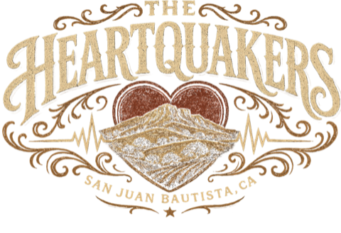 The Heartquakers — San Juan Bautista, CA